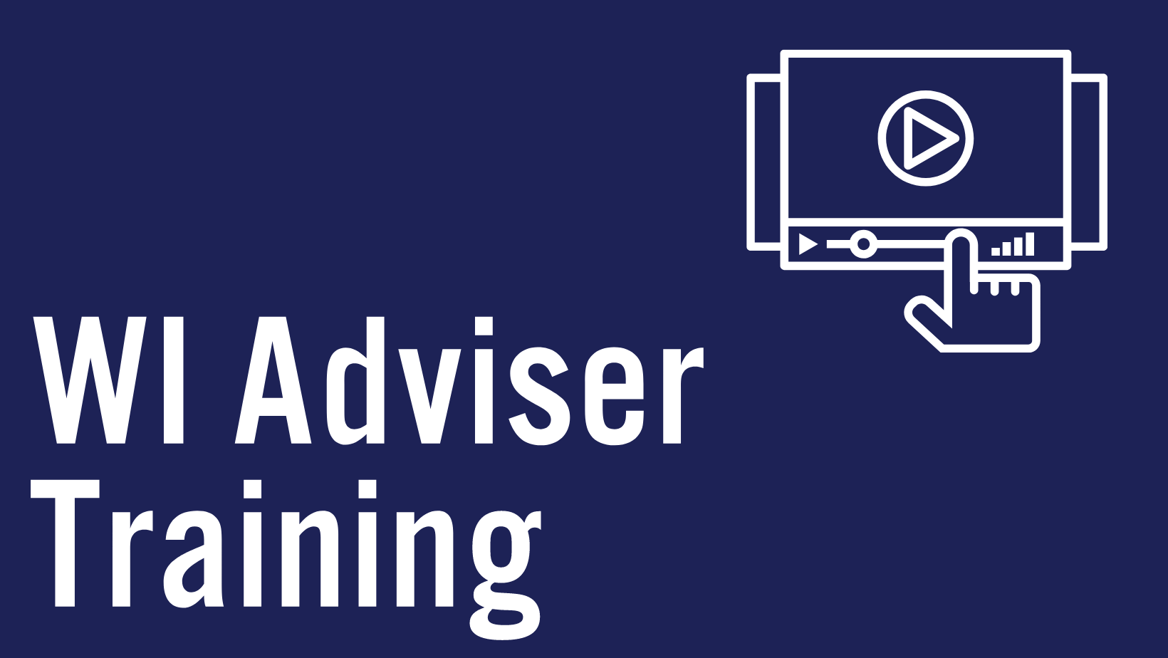WI Adviser Training - Carousel